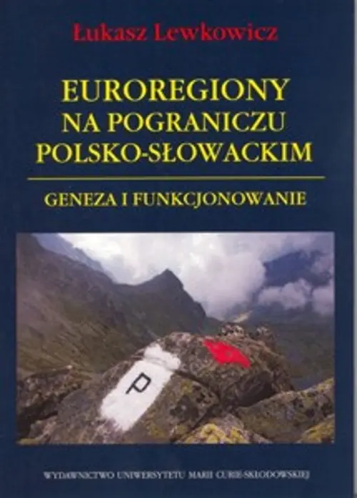 Książka - Euroregiony na pograniczu polsko-słowackim
