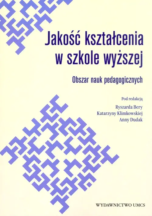 Książka - Jakość kształcenia w szkole wyższej. Obszar nauk pedagogicznych