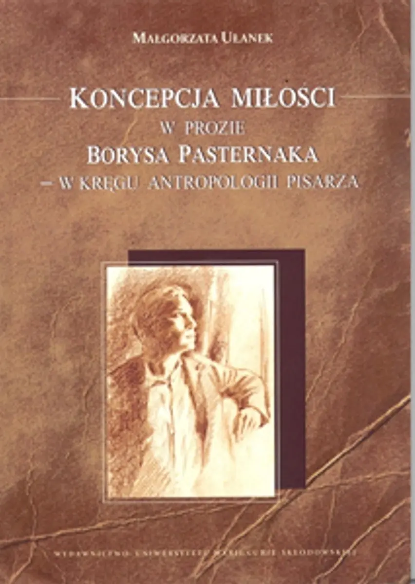 Książka - Koncepcja miłości w prozie Borysa Pasternaka w kręgu antropologii pisarza