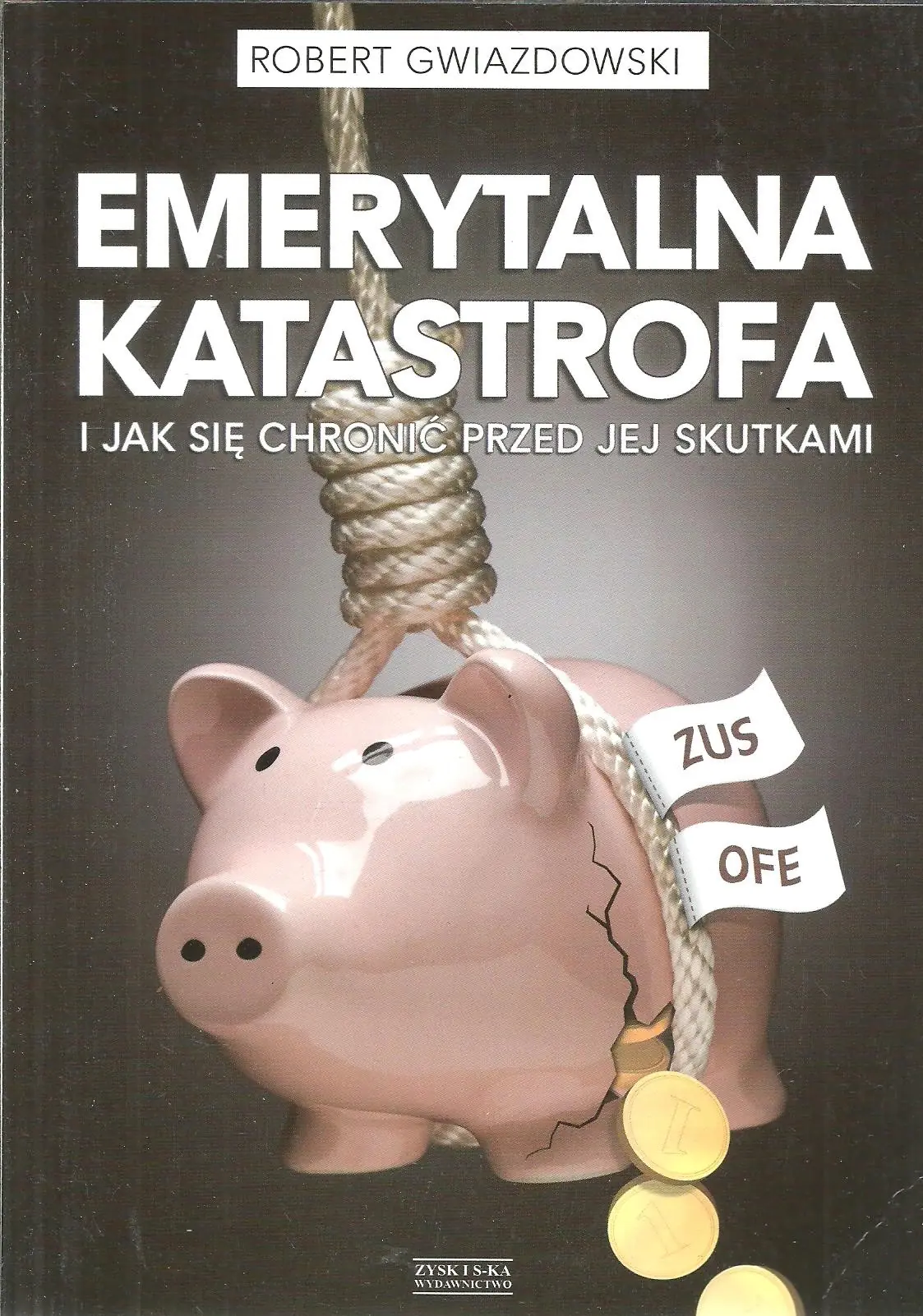 Książka - Emerytalna katastrofa