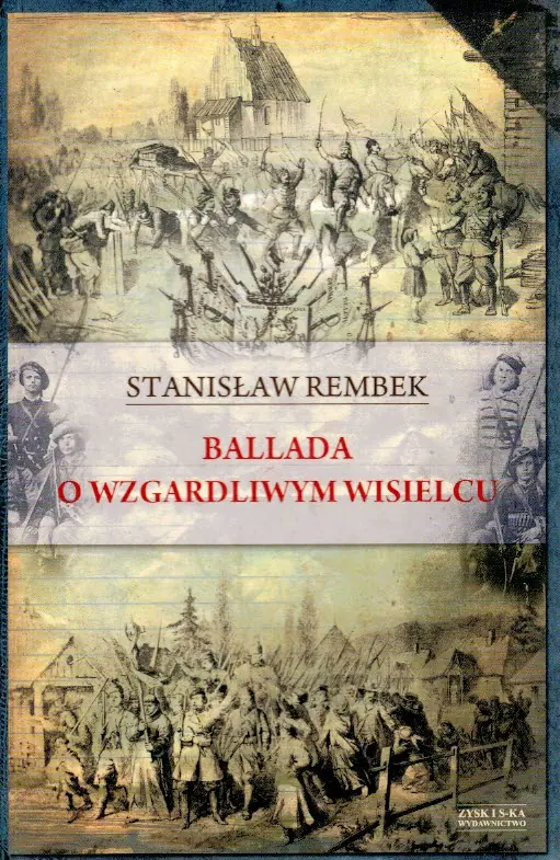 Książka - Ballada o wzgardliwym wisielcu oraz dwie gawędy styczniowe
