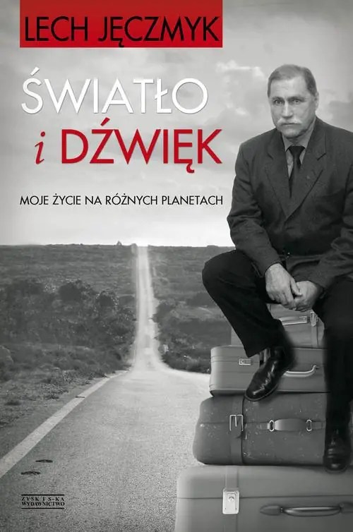 Książka - Światło i dźwięk. Moje życie na różnych planetach
