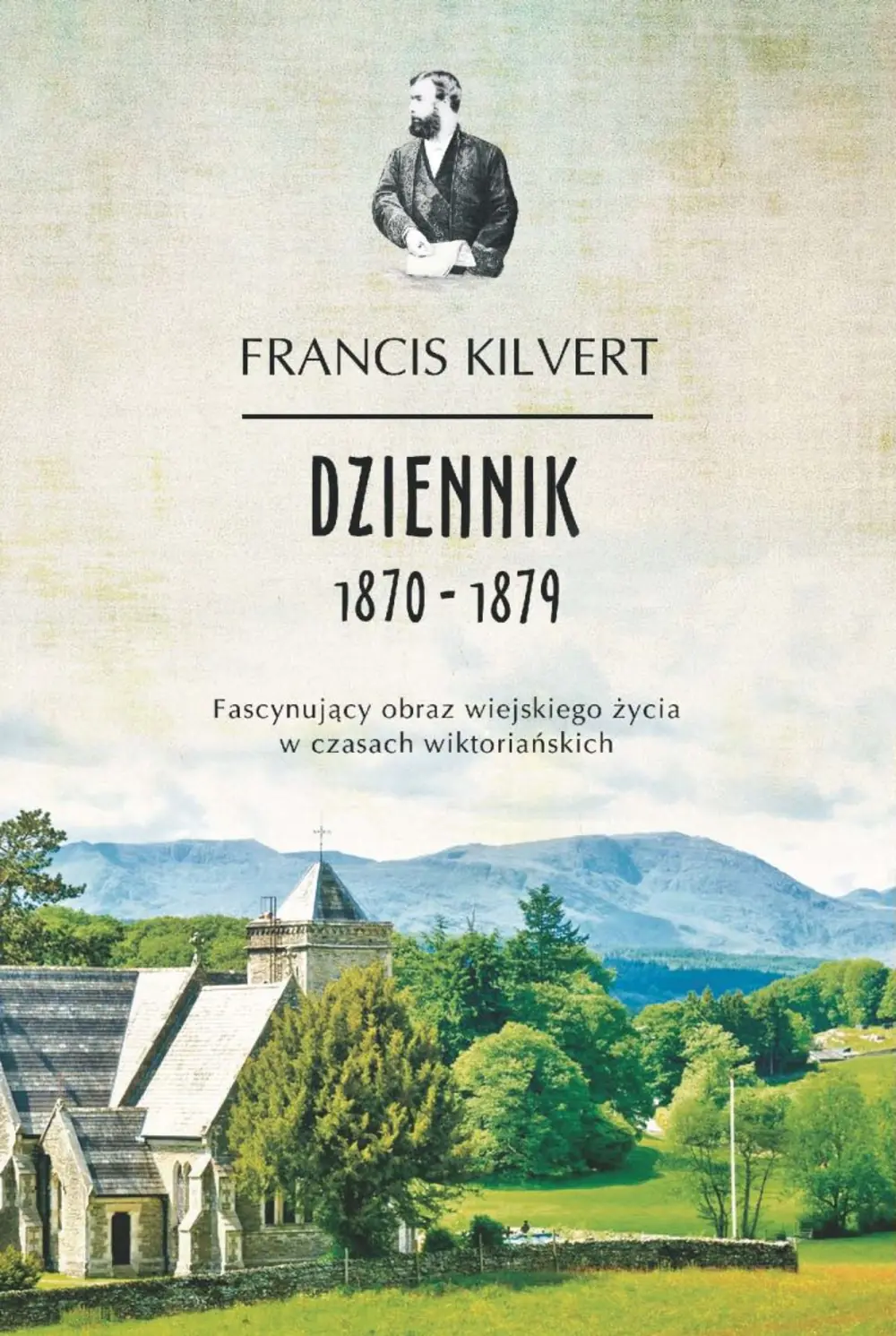 Książka - Dziennik 1870-1879. Fascynujący obraz wiejskiego życia w czasach wiktoriańskich