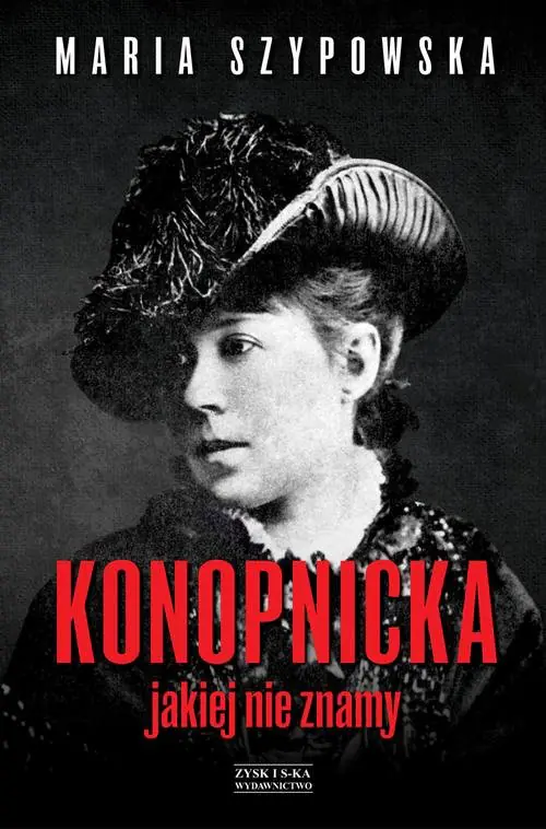 Książka - Konopnicka, jakiej nie znamy