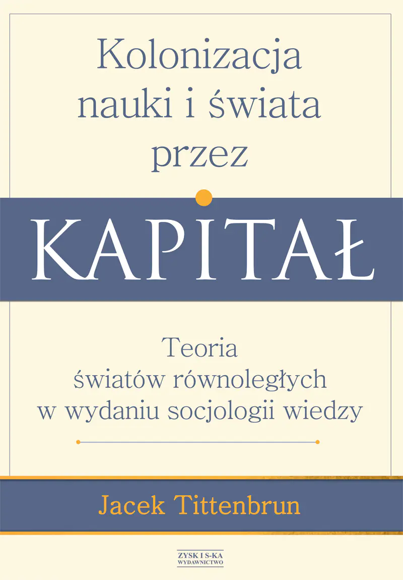Książka - Kolonizacja nauki i świata przez kapitał