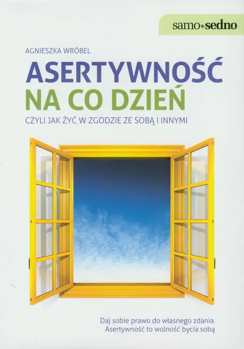 Książka - Asertywność na co dzień, czyli jak żyć w zgodzie ze sobą i innymi