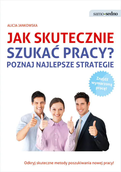 Książka - Jak skutecznie szukać pracy? Poznaj najlepsze strategie