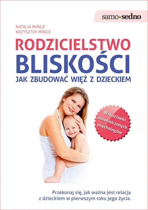 Książka - Rodzicielstwo bliskości. Jak zbudować więź z dzieckiem