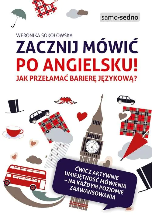 Książka - Zacznij mówić po angielsku! Jak przełamać barierę językową?