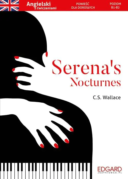 Książka - Angielski z ćwiczeniami. Serena's Nocturnes. Powieść dla dorosłych. Poziom B1-B2