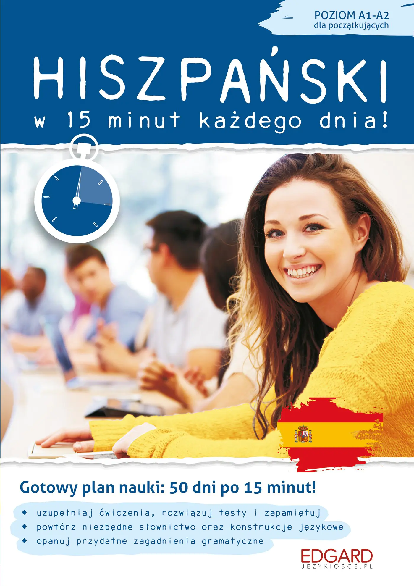 Książka - Hiszpański w 15 minut każdego dnia! Poziom A1-A2