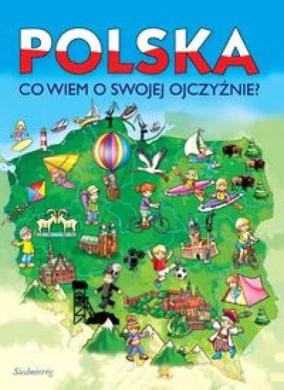 Książka - Polska Co wiem o swojej ojczyźnie