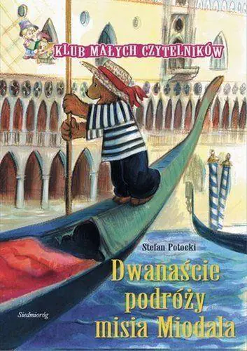 Książka - Dwanaście podróży misia Miodala