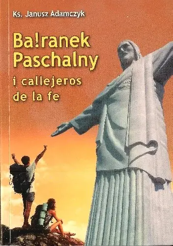 Książka - Baranek Paschalny i callejeros de la fe
