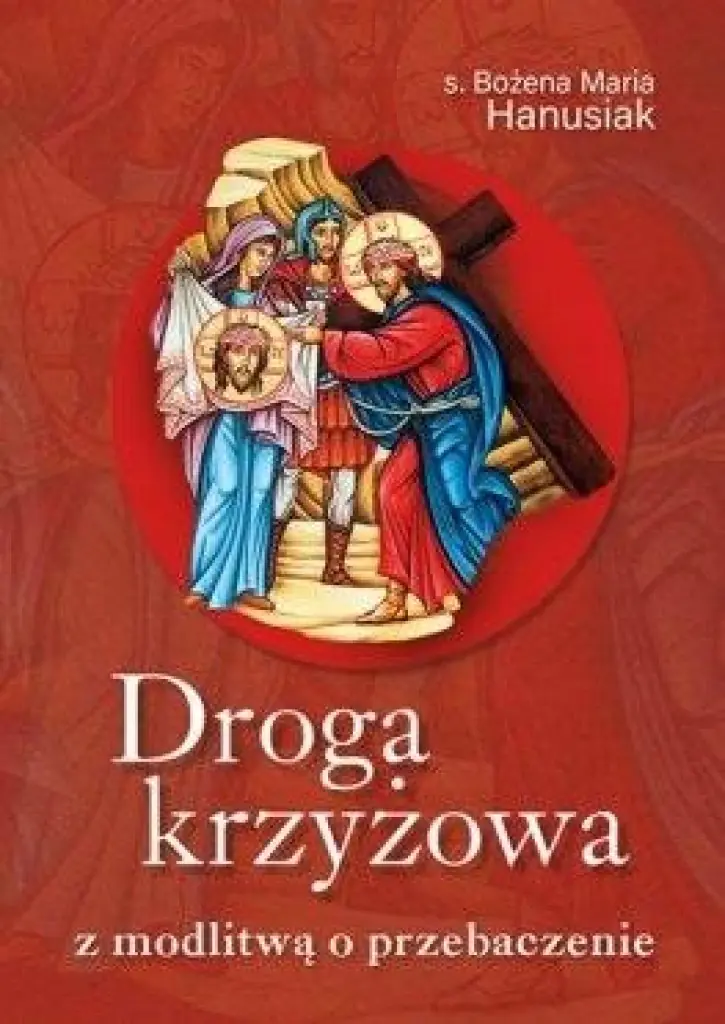 Książka - Droga krzyżowa z modlitwą o przebaczenie