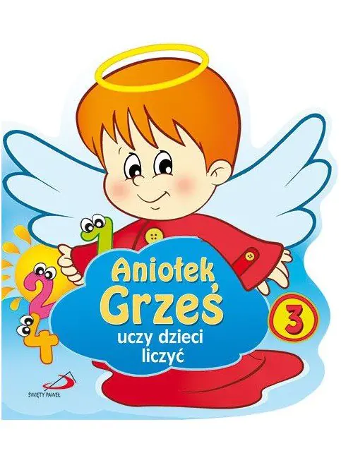 Książka - Aniołek Grześ uczy dzieci liczyć