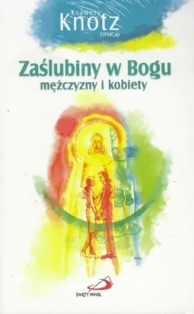 Książka - Zaślubiny w Bogu mężczyzny i kobiety