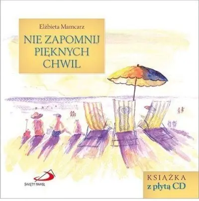 Książka - Nie zapomnij pięknych chwil + CD