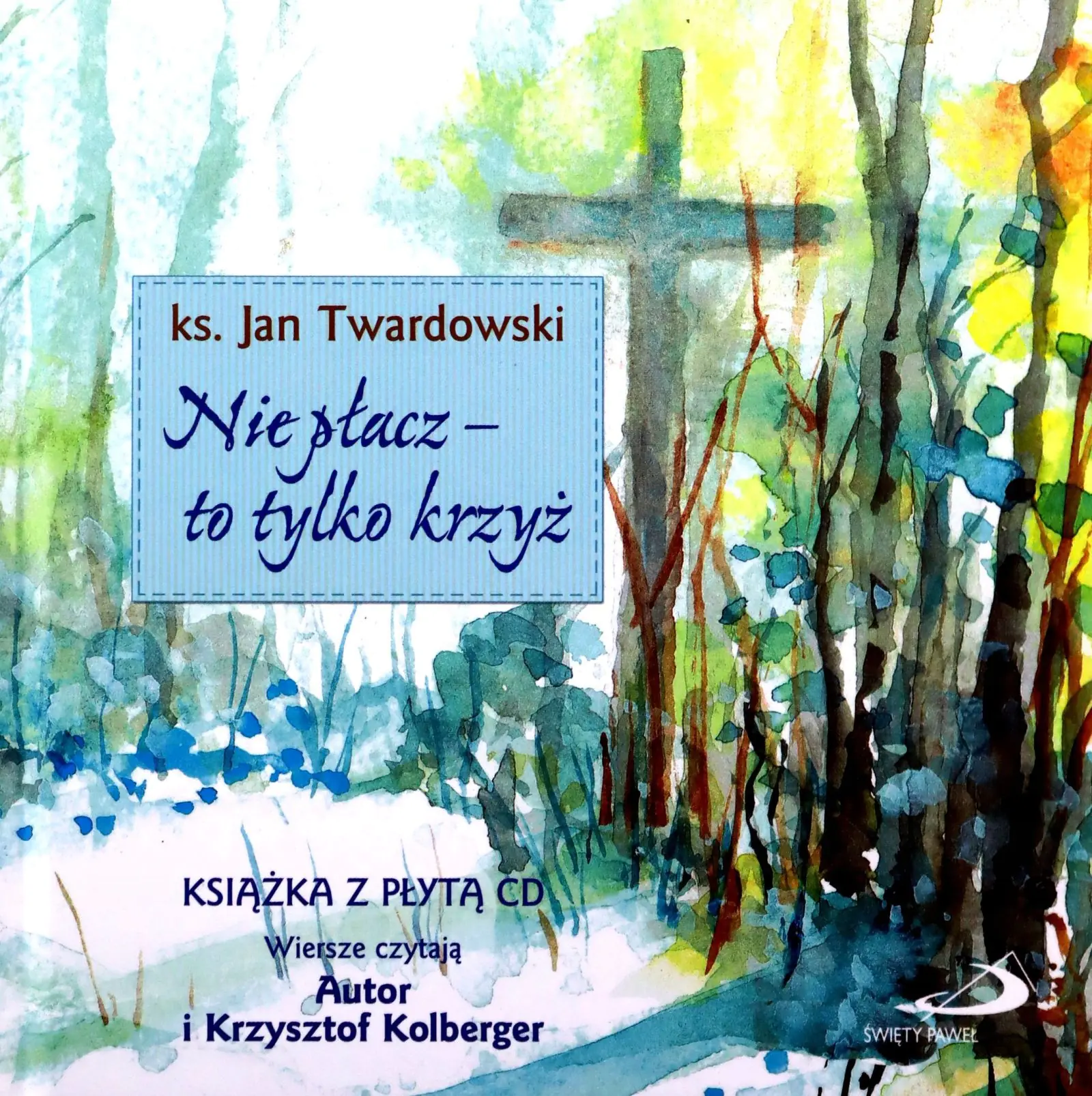 Książka - Nie płacz - to tylko krzyż + CD