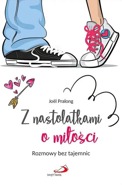 Książka - Z nastolatkami o miłości. Rozmowy bez tajemnic