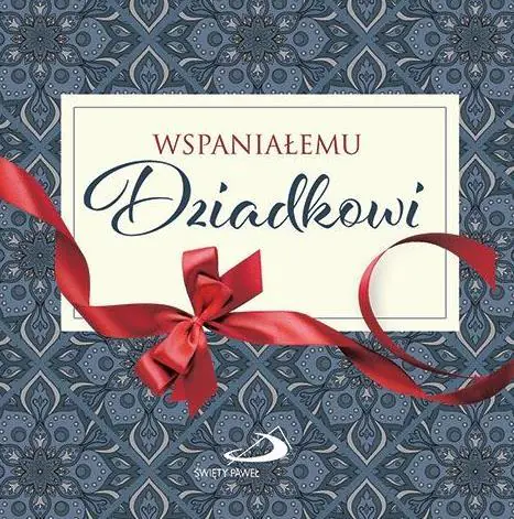 Książka - Z kokardką. Wspaniałemu dziadkowi