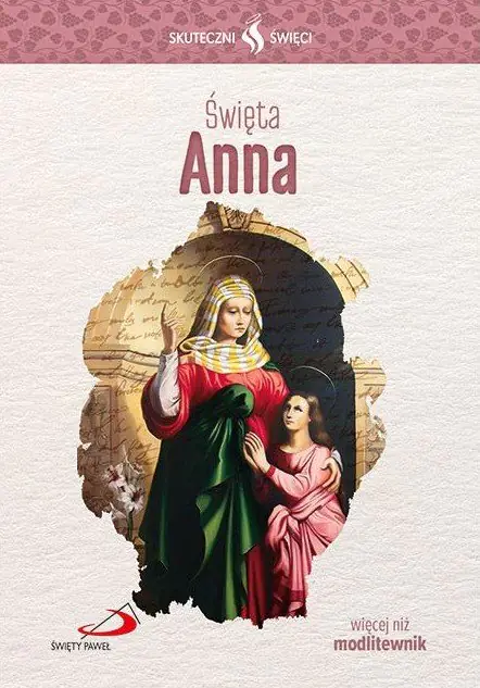 Książka - Skuteczni Święci. Święta Anna