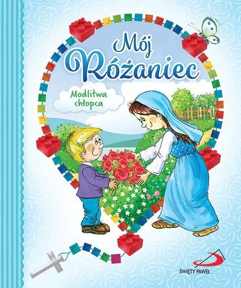 Książka - Mój Różaniec. Modlitwa chłopca