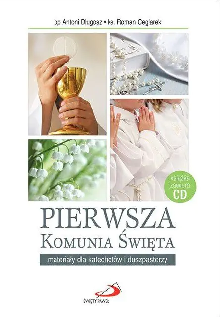 Książka - Pierwsza Komunia Święta. Materiały dla katechetów