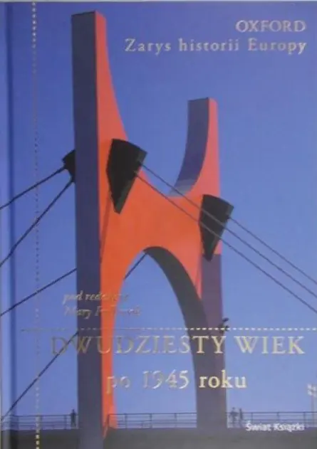 Książka - Dwudziesty wiek po 1945 roku