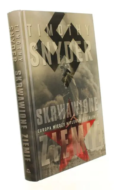 Książka - Skrwawione ziemie. Europa między Hitlerem a Stalinem