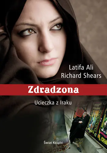Książka - Zdradzona. Ucieczka z Iraku