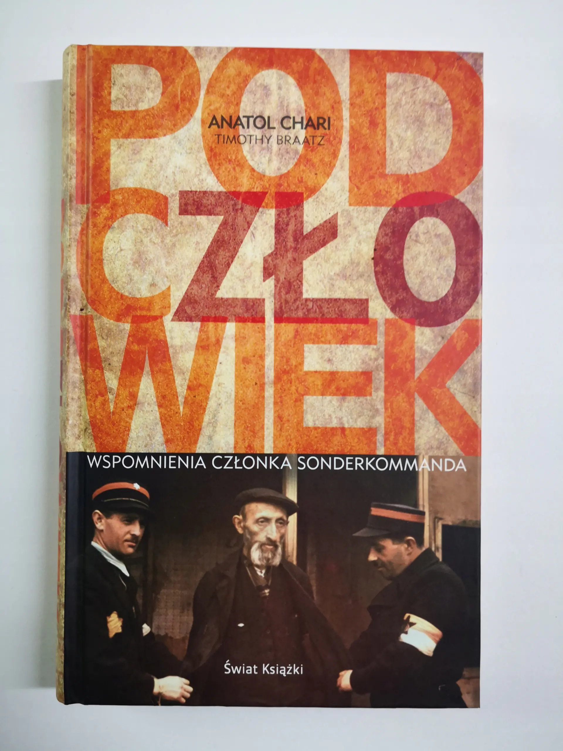 Książka - Podczłowiek. Wspomnienia członka Sonderkommanda