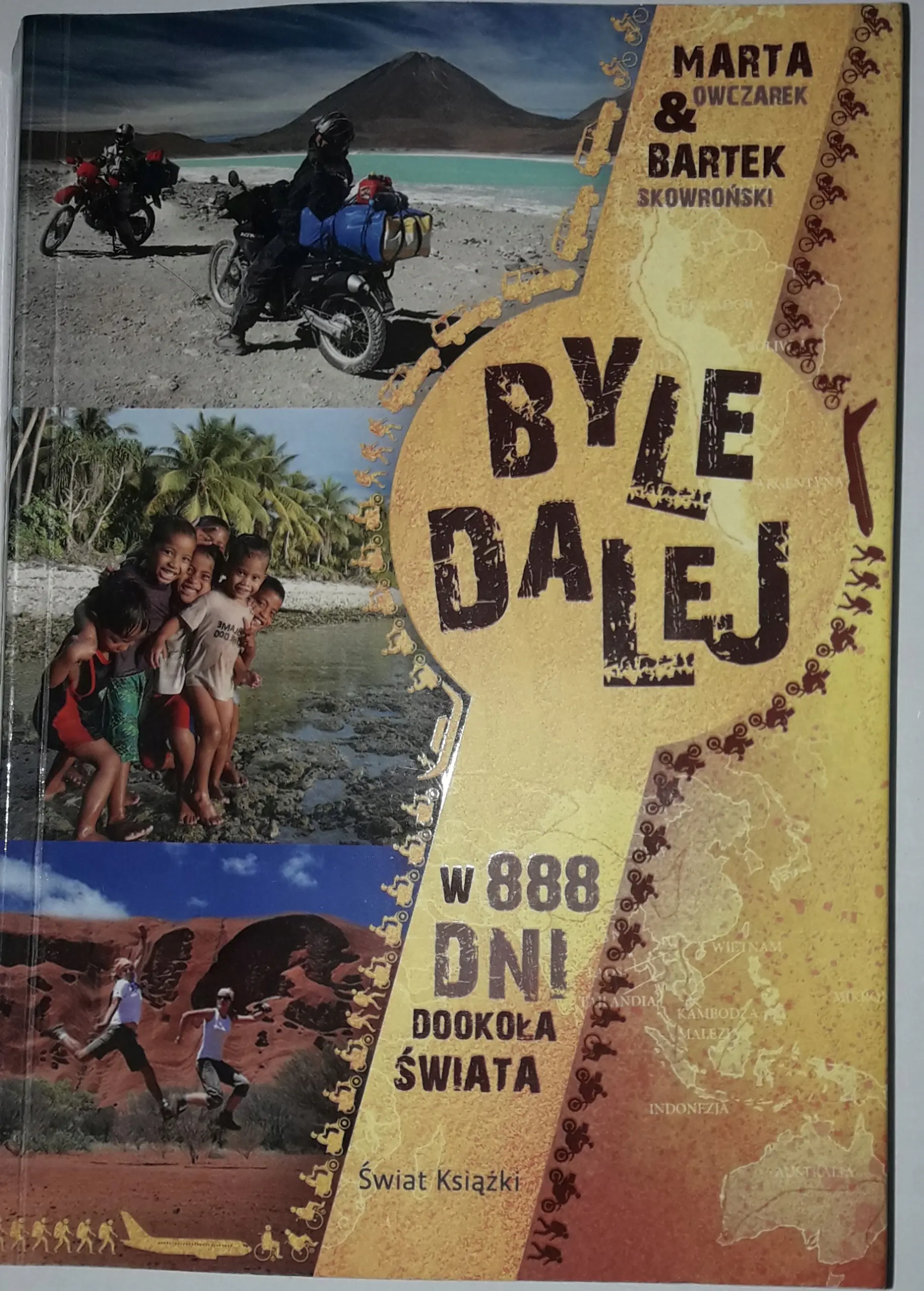 Książka - Byle dalej. W 888 dni dookoła świata. 
