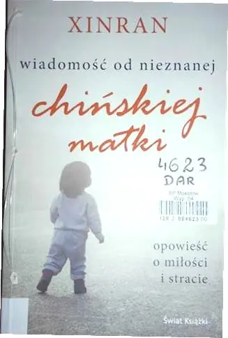 Książka - Wiadomość od nieznanej chińskiej matki opowieść o miłości i stracie