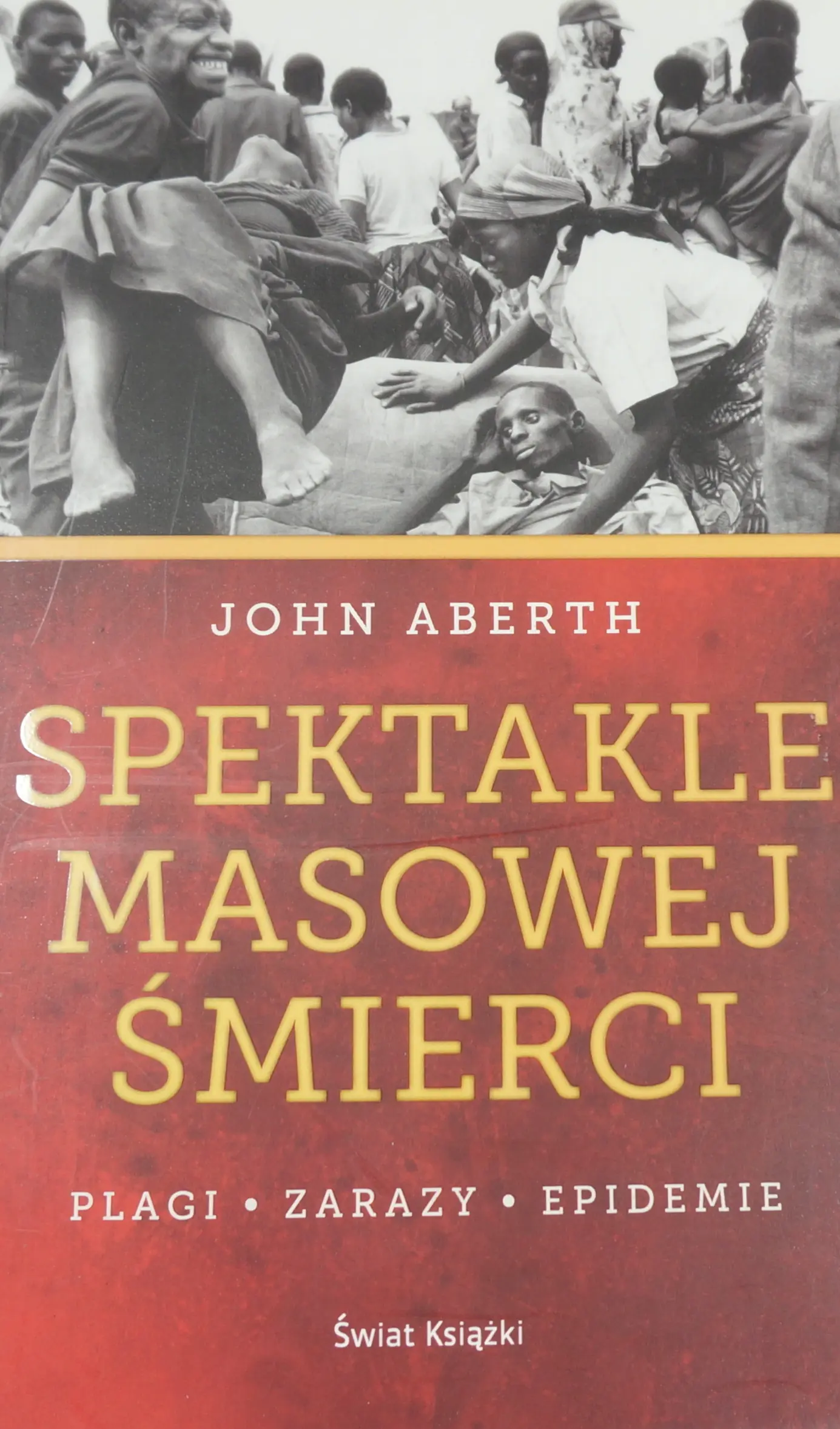 Książka - Spektakle masowej śmierci 