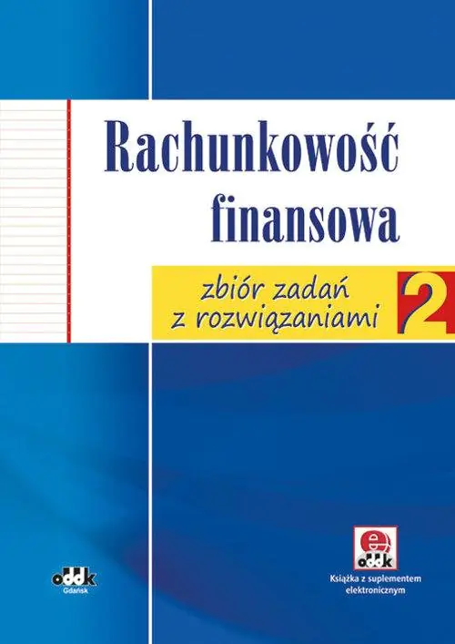 Książka - Rachunkowość finansowa zbiór zadań z rozwiązaniami (z suplementem elektronicznym)