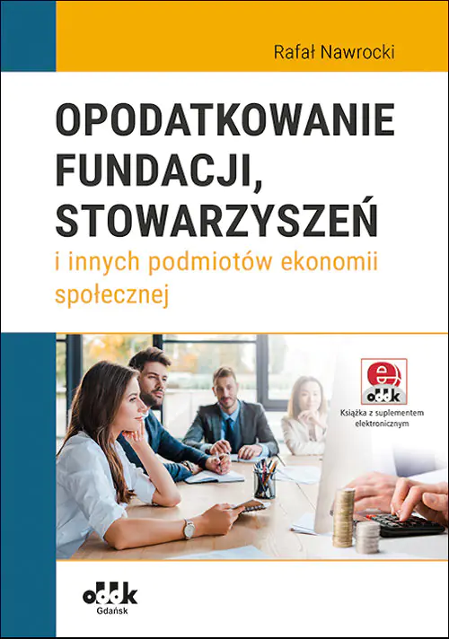 Książka - Opodatkowanie fundacji stowarzyszeń