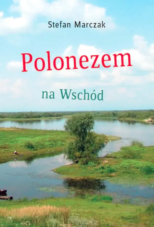 Książka - Polonezem na Wschód