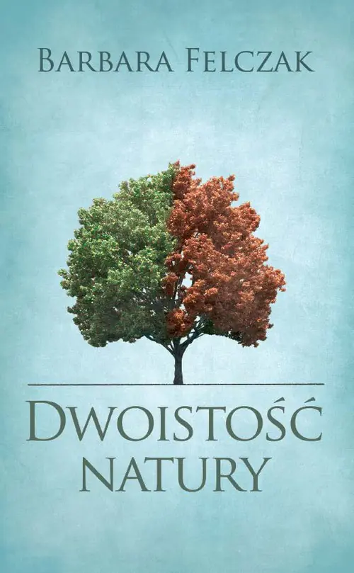 Książka - Dwoistość natury