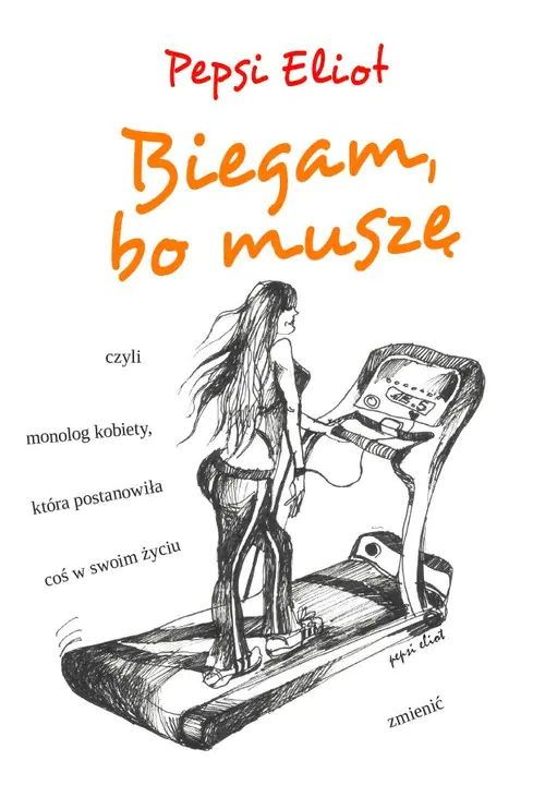Książka - Biegam, bo muszę