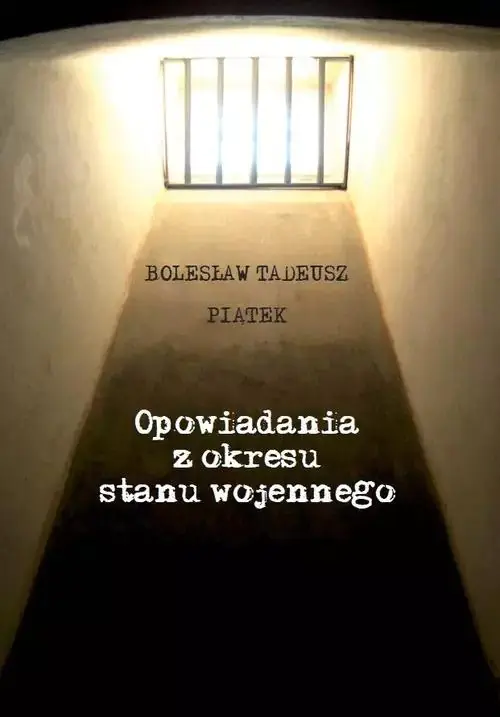 Książka - Opowiadania z okresu stanu wojennego