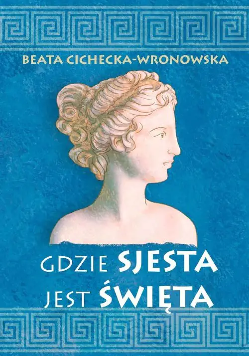 Książka - Gdzie sjesta jest święta