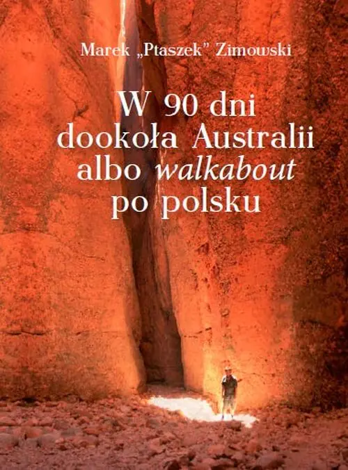 Książka - W 90 dni dookoła Australii albo walkabout po polsku