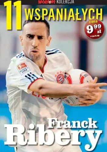 Książka - 11 wspaniałych. Część 10. Franck Ribery - Praca zbiorowa - 