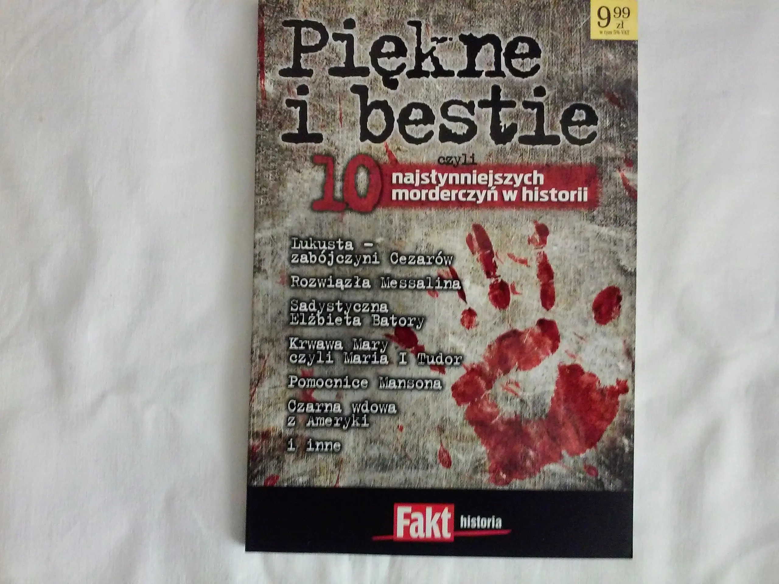 Książka - Piękne i bestie, czyli 10 najsłynniejszych morderczyń w historii