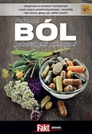 Książka - Pokonać ból naturalnymi metodami. Fakt zdrowie 2/2013
