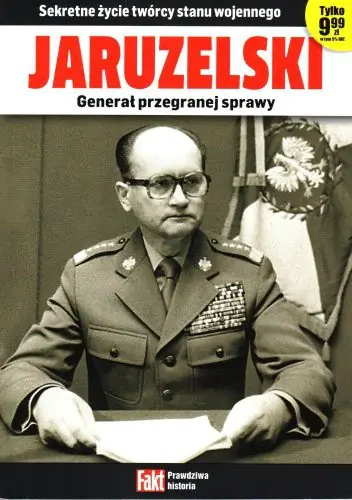Książka - Jaruzelski generał przegranej sprawy