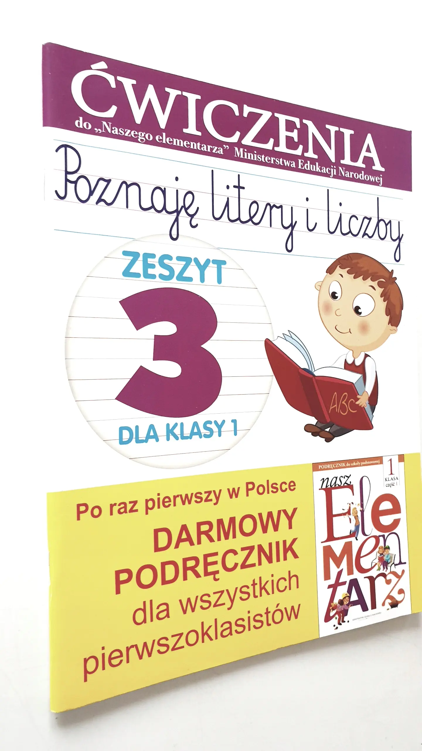 Książka - Poznaję litery i liczby. Zeszyt 3 dla klasy 1. Ćwiczenia do `Naszego Elementarza` (MEN)