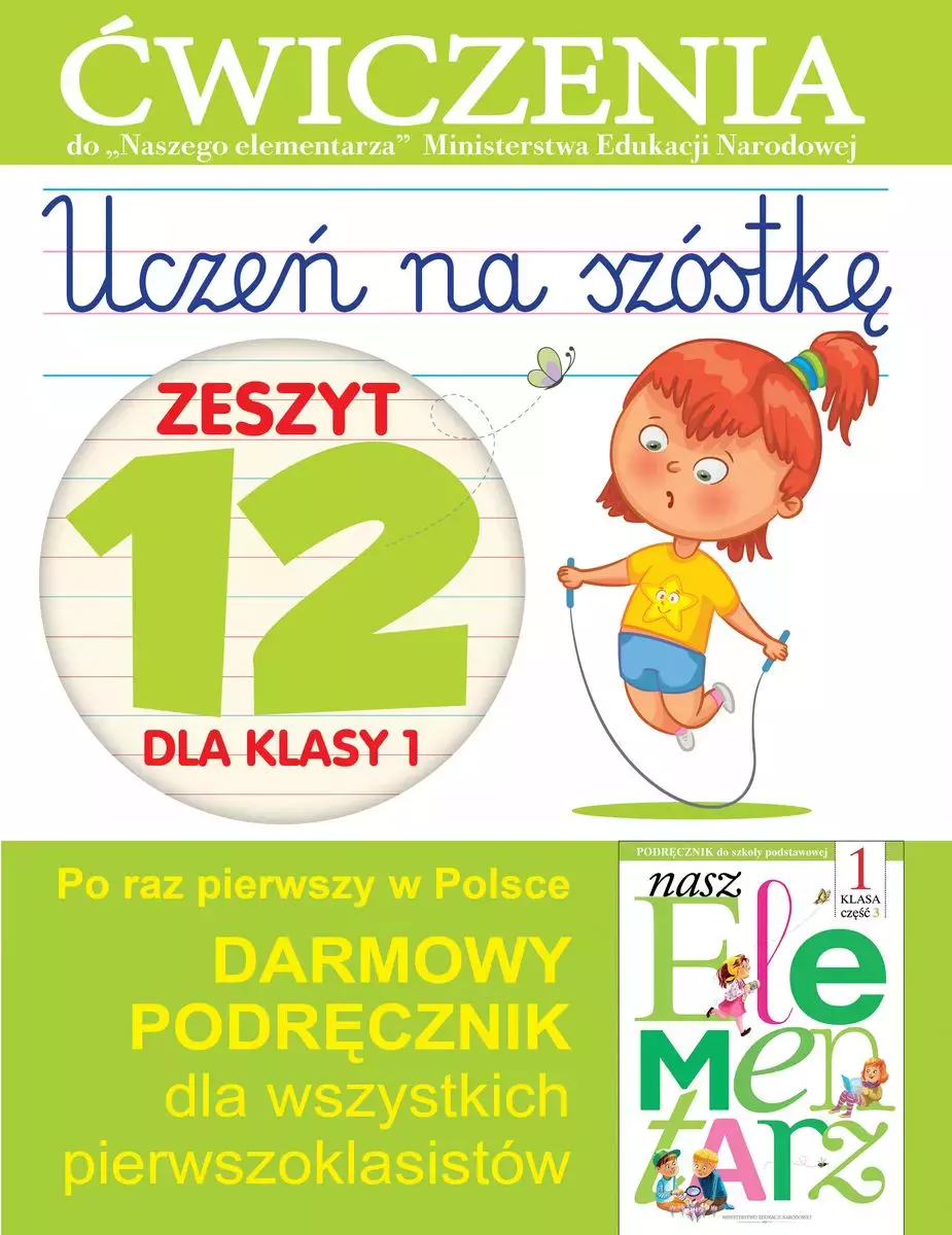 Książka - Uczeń na szóstkę. Zeszyt 12 dla klasy 1. Ćwiczenia do Naszego elementarza