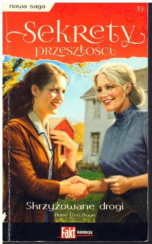 Książka - SEKRETY PRZESZŁOŚCI SKRZYŻOWANE DROGI tom 19